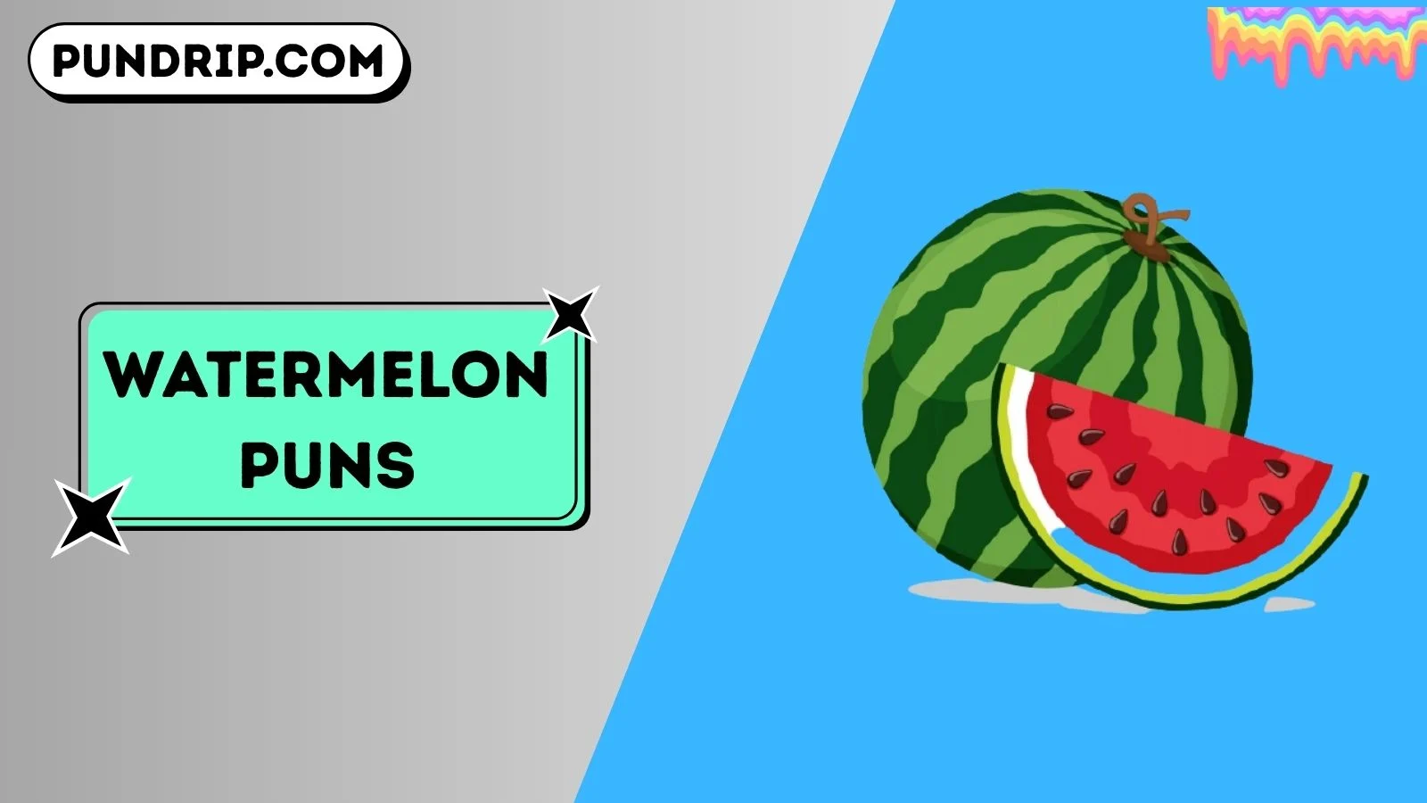 watermelon puns