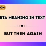 bta meaning in text