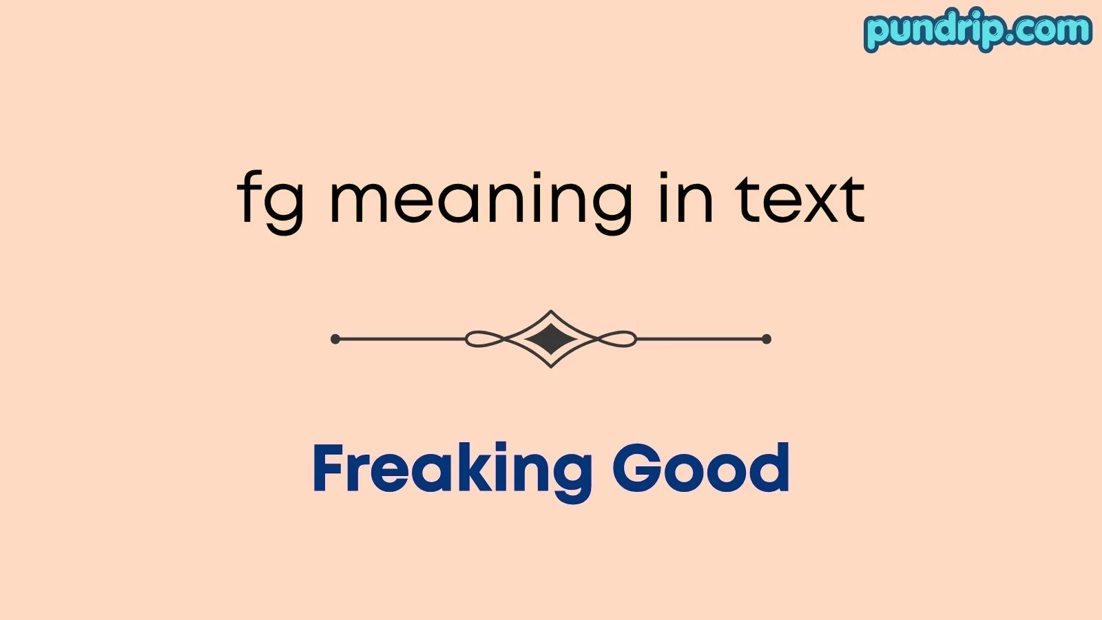 fg meaning in text