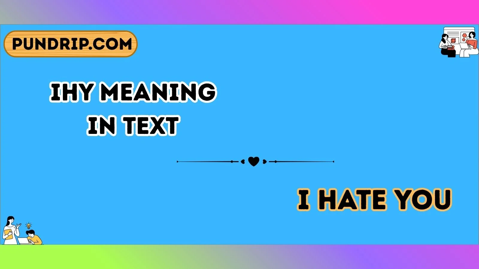 ihy meaning in text