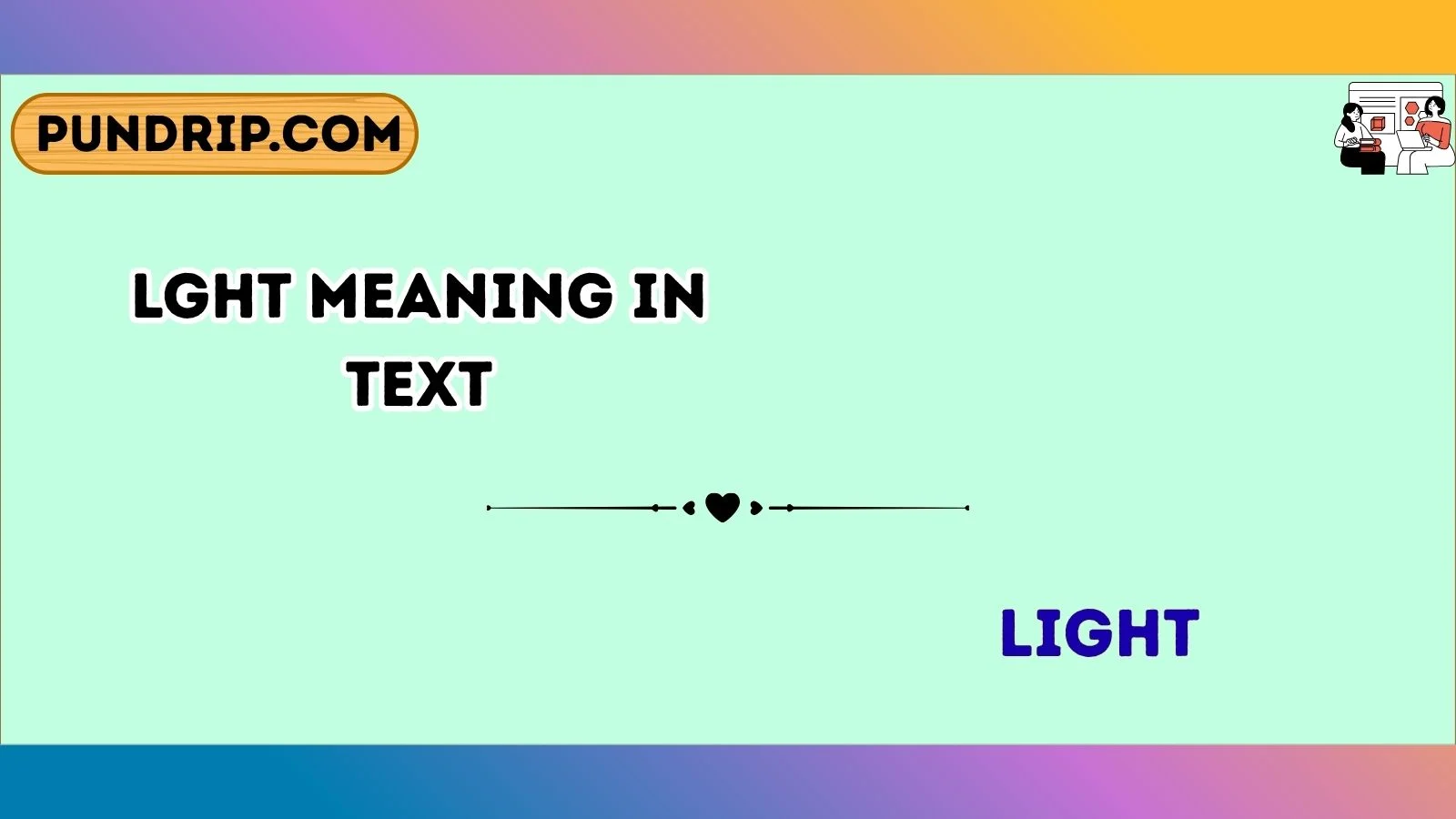 lght meaning in text