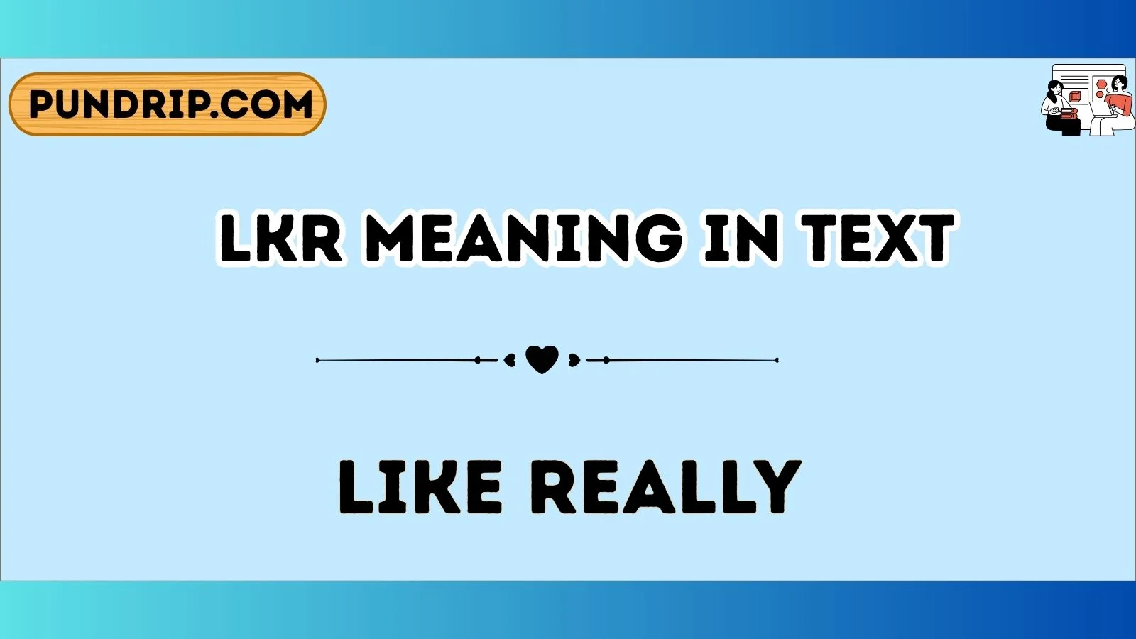 lkr meaning in text
