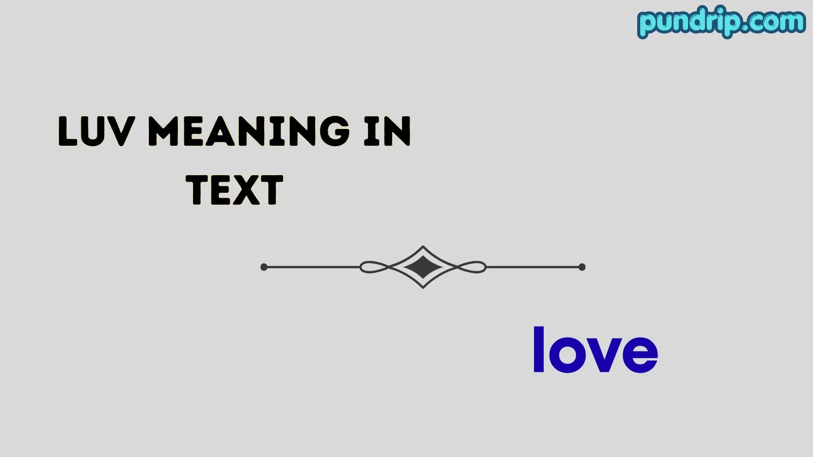 luv meaning in text