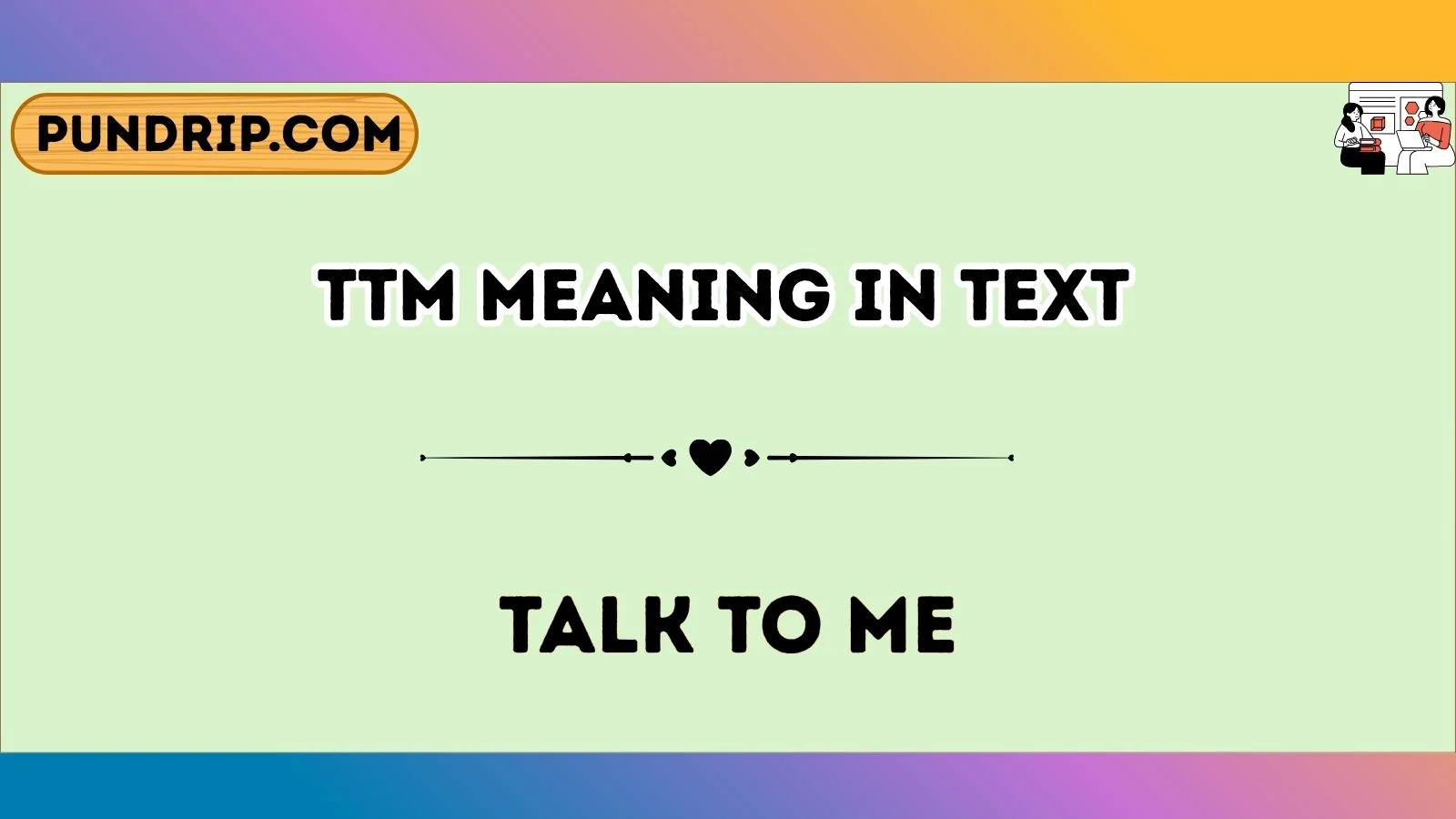 ttm meaning in text