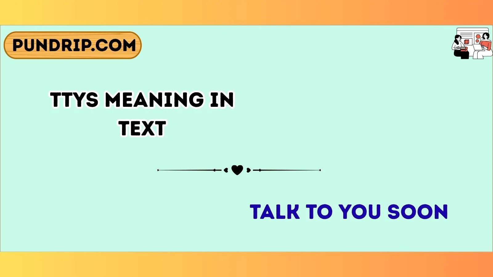 ttys meaning in text