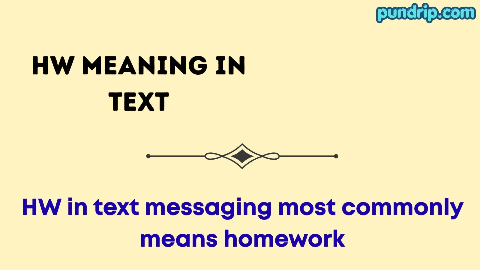 HW meaning in text