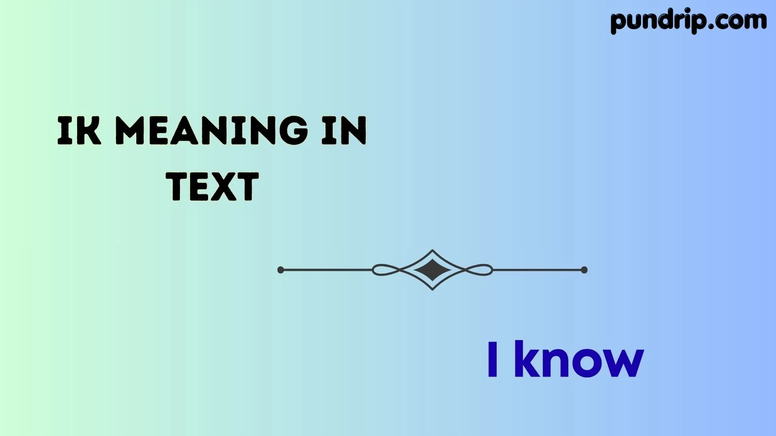 ik meaning in text