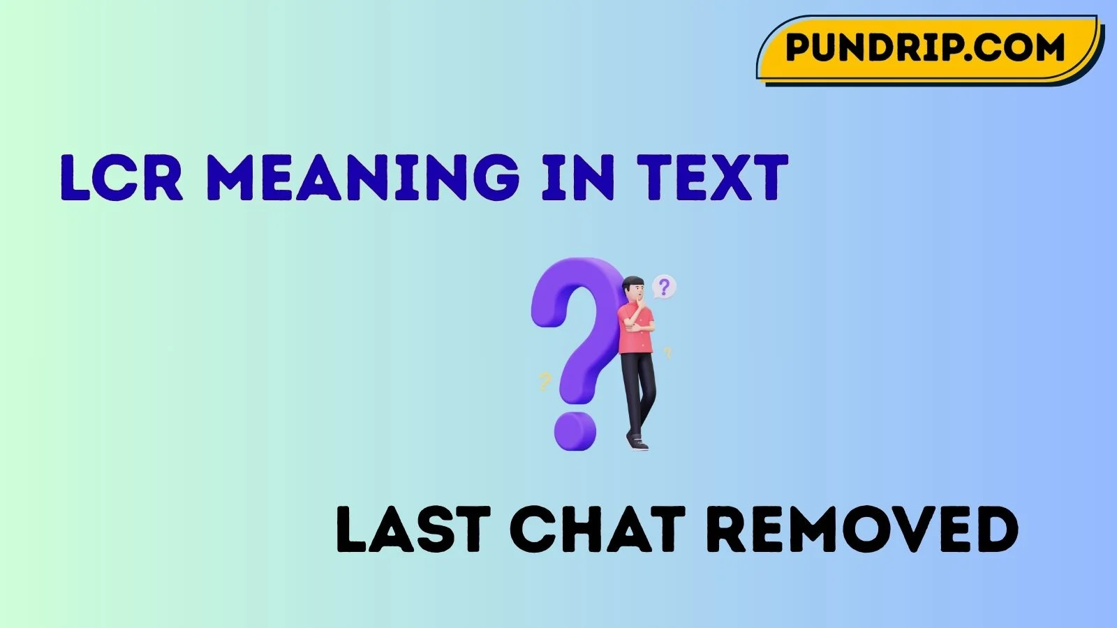 LCR meaning in text