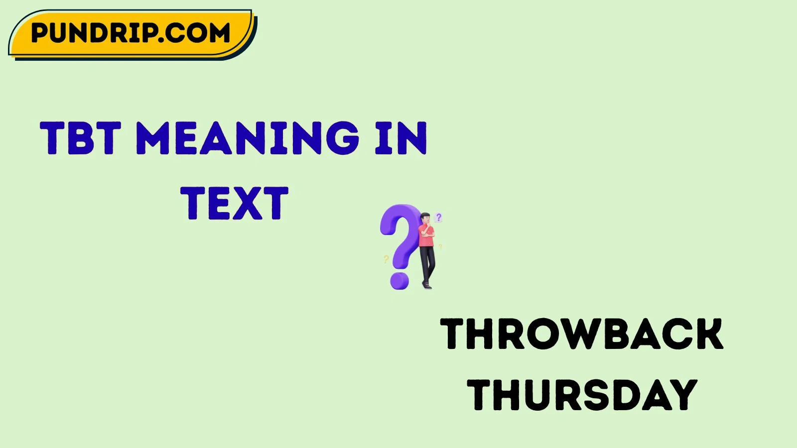 TBT meaning in text