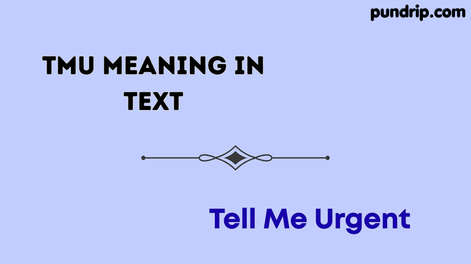 TMU meaning in text