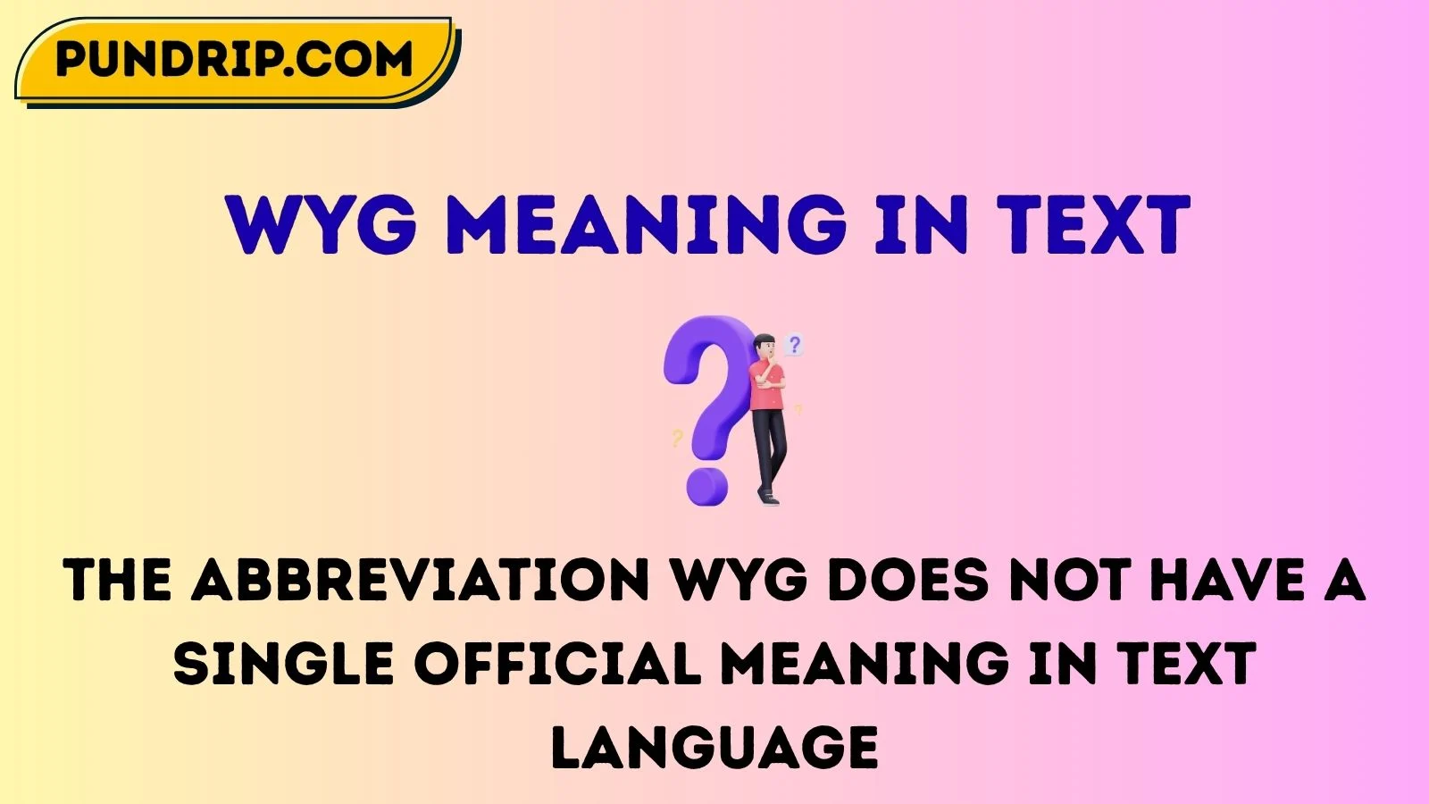 wyg meaning in text