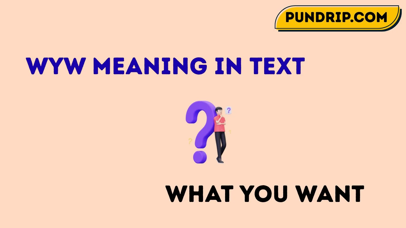 WYW meaning in text