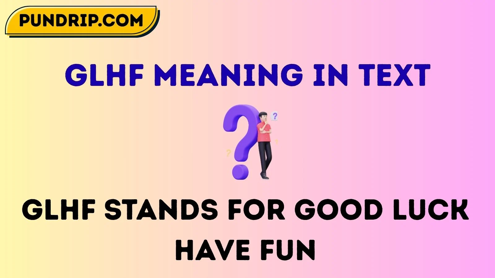 glhf meaning in text