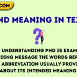 pnd meaning in text