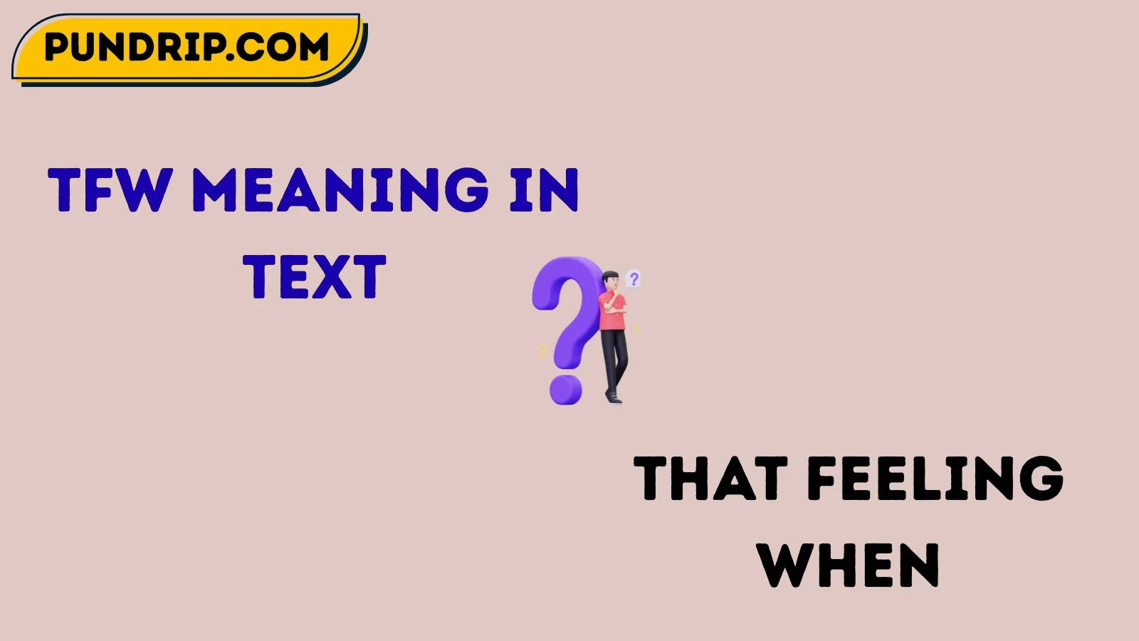 tfw meaning in text