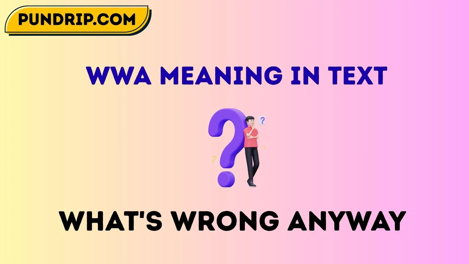 wwa meaning in text