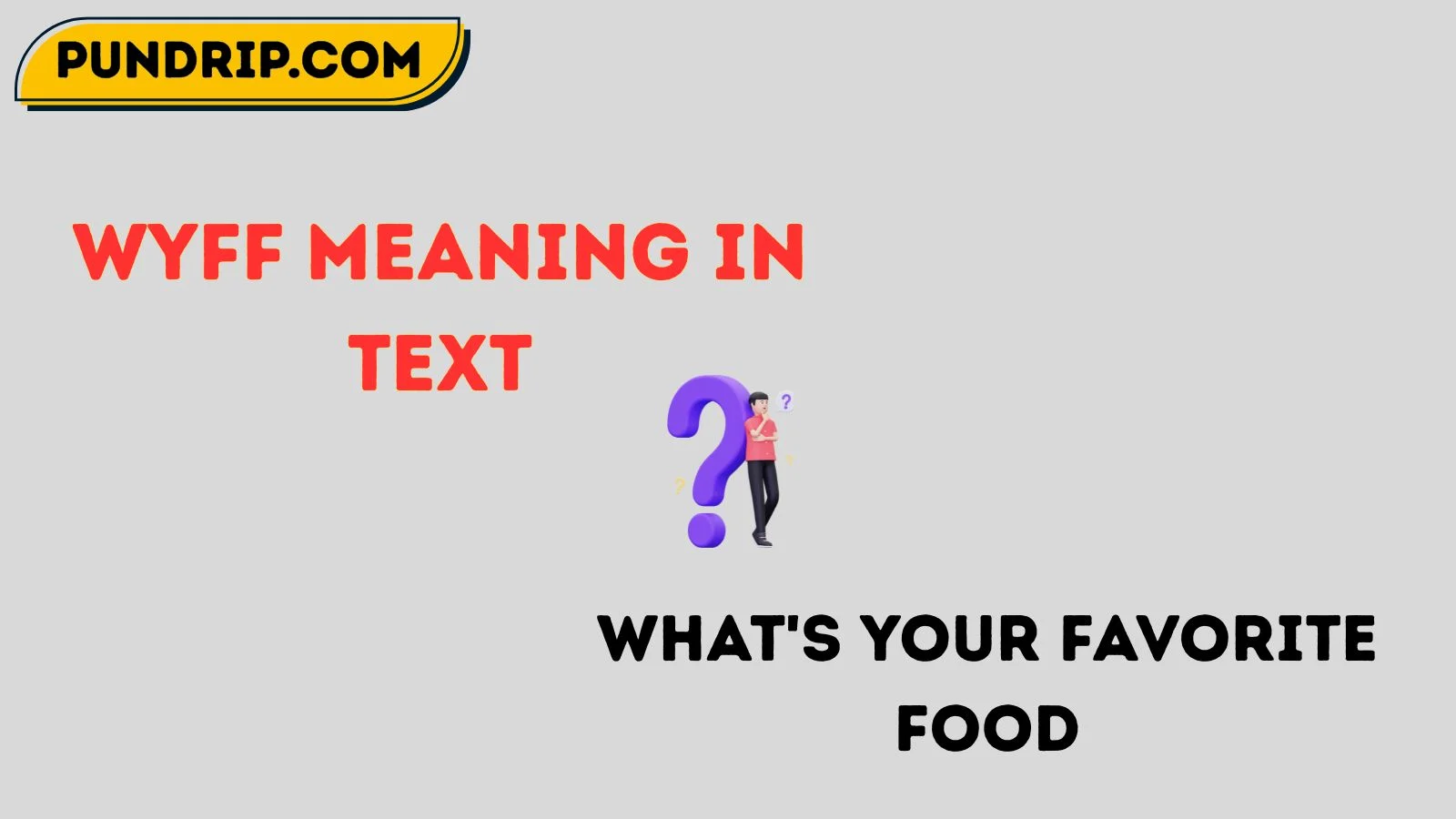 wyff meaning in text